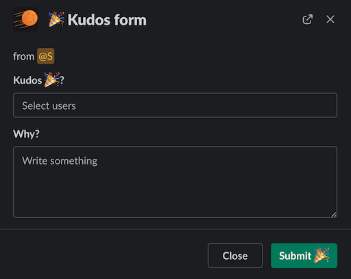 Kick Kudos form in Slack for selecting teammates and explaining why